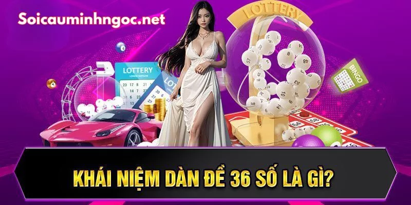 Khái Quát Về Soi Cầu Dàn Đề 36 Số