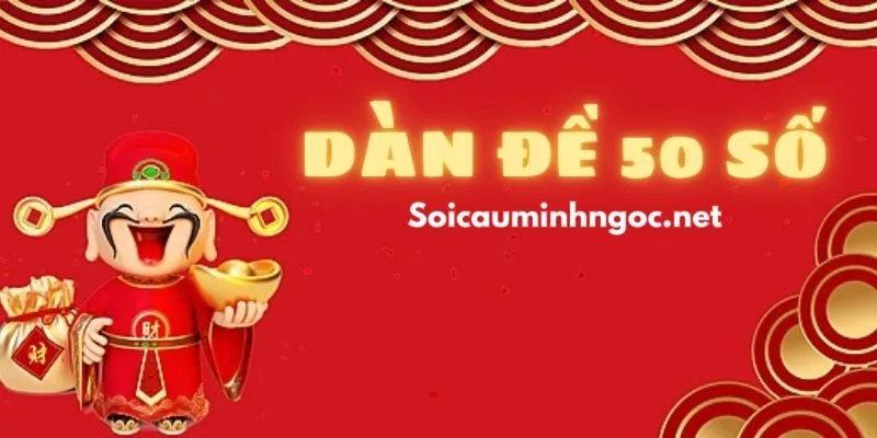 Khái Niệm Dàn Đề 50 Số