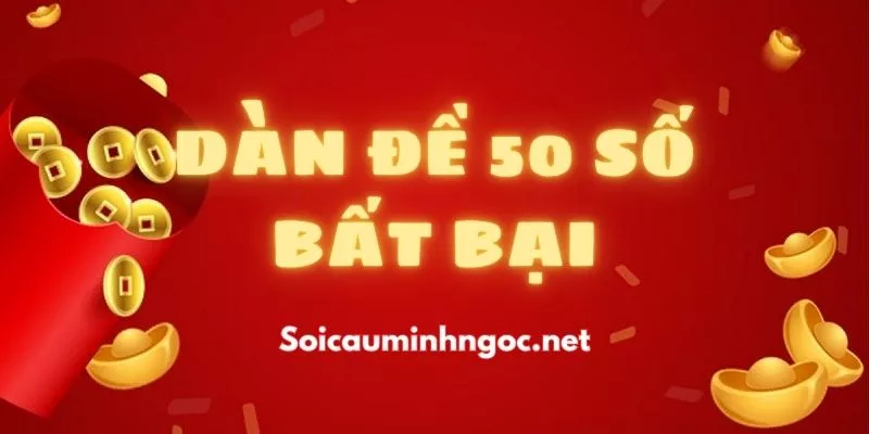 Chiến Thuật Nuôi Dàn Đề 50 Số Để Ăn Đều, Chơi Bền