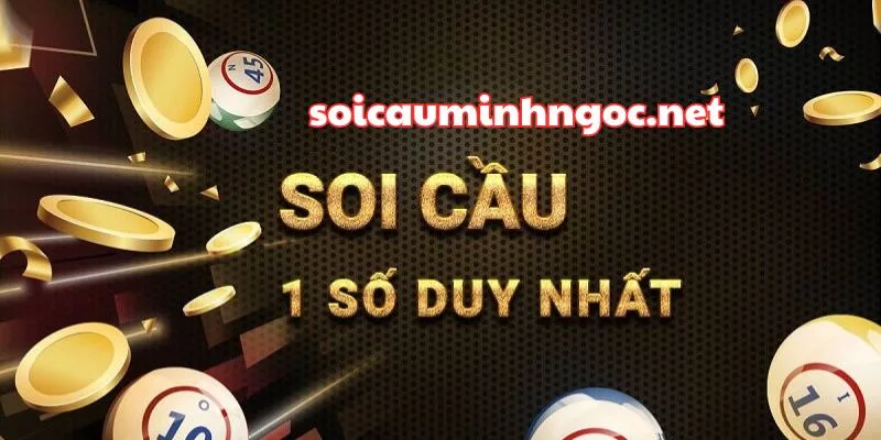 Phương Pháp Soi Cầu Một Số Duy Nhất Chính Xác
